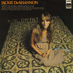 Jackie DeShannon - 1970 - What The World Needs Now Is Love
