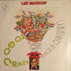 Lee Marrow - 1990 - To Go Crazy (In The 20th Century) [Maxi]