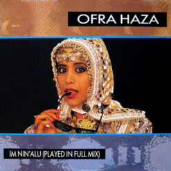 Ofra Haza - 1988 - Im Nin'Alu (Played In Full Mix) [Maxi]