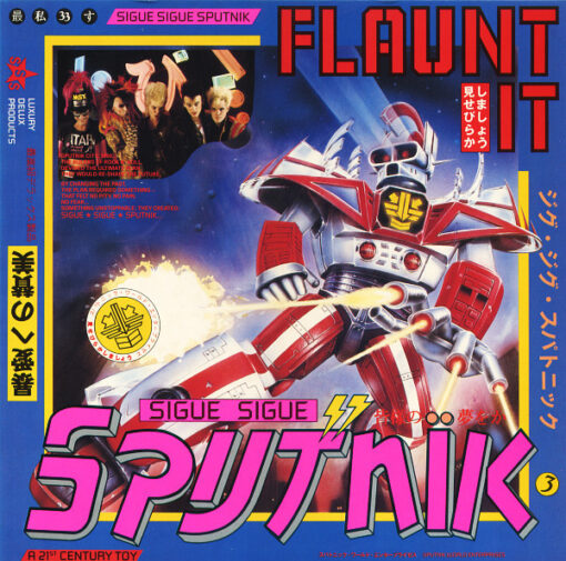 Sigue Sigue Sputnik – 1986 – Flaunt It