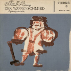 Albert Lortzing - 1964 - Der Waffenschmied (Opernquerschnitt)