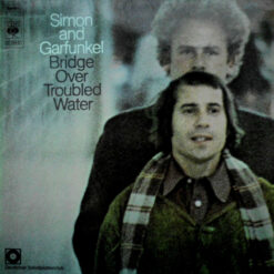 Simon & Garfunkel - Bridge Over Troubled Water