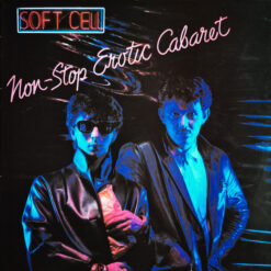 Soft Cell - 1981 - Non-Stop Erotic Cabaret