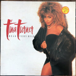 Tina Turner - 1986 - Break Every Rule