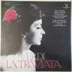Giuseppe Verdi' Elena Todeschi' Augusto Vicentini' Renato Cesari' Luciana Pio-Fumagalli' Paride Venturi' Gianfranco Rivoli - La Traviata