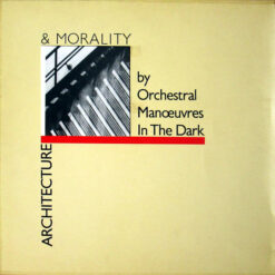 Orchestral Manoeuvres In The Dark - 1981 - Architecture & Morality