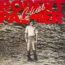 Robert Palmer - Clues