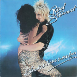 Rod Stewart - 1978 - Blondes Have More Fun