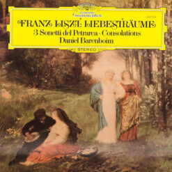Franz Liszt, Daniel Barenboim - 1981 - Liebesträume • 3 Sonetti Del Petrarca • Consolations