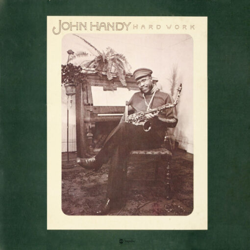 John Handy – 1976 – Hard Work