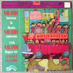 Lennart Hellsing - 1980 - Musikbussen & Stadsmusikanterna (Två Musiksagor Av Lennart Hellsing)