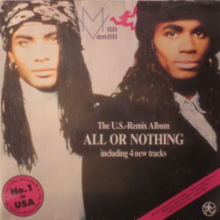 Milli Vanilli - 1989 - All Or Nothing - The U.S.-Remix Album