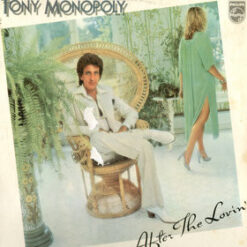 Tony Monopoly - 1977 - After The Lovin'
