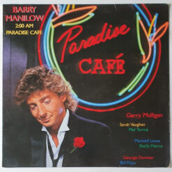 Barry Manilow - 1984 - 2:00 AM Paradise Café