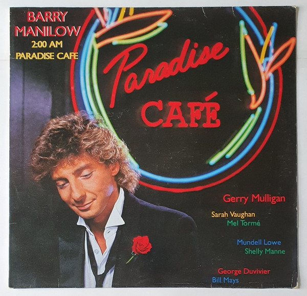 ALP17654J_1752913199 Barry Manilow – 1984 – 2:00 AM Paradise Café