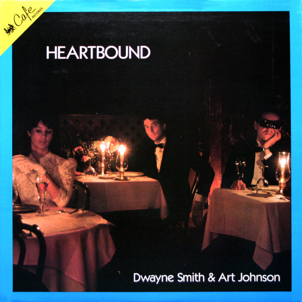 ALP17665J_1752929638 Dwayne Smith& Art Johnson – 1985 – Heartbound
