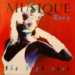 Roxy Music - 1983 - The High Road