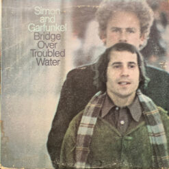 Simon & Garfunkel - Bridge Over Troubled Water
