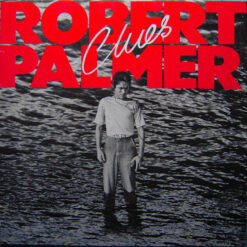Robert Palmer - 1981 - Clues