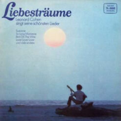 Leonard Cohen - 1980 - Liebesträume (Leonard Cohen Singt Seine Schönsten Lieder)