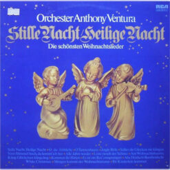 Orchester Anthony Ventura - 1978 - Stille Nacht / Heilige Nacht (Die Schönsten Weihnachtslieder)