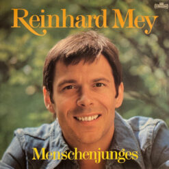Reinhard Mey - 1977 - Menschenjunges
