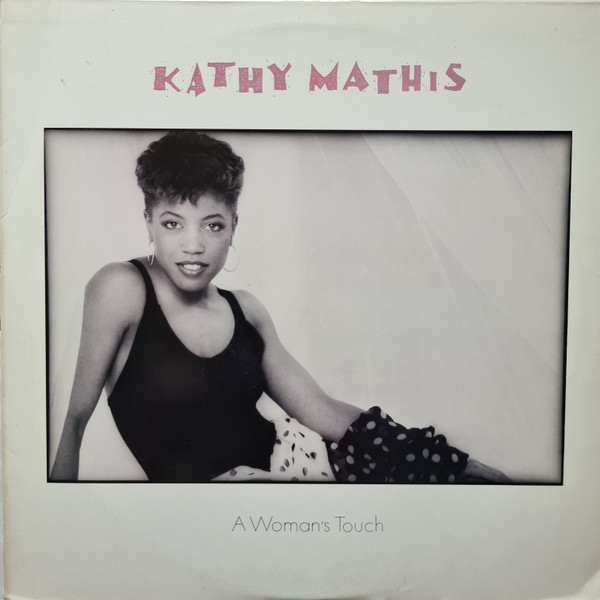 ALP18817P_1758171909 Kathy Mathis – 1988 – A Woman’s Touch