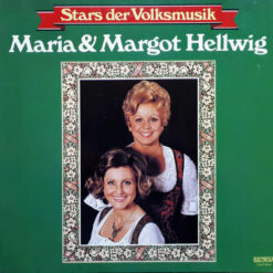 Maria & Margot Hellwig - 1980 - Stars Der Volksmusik