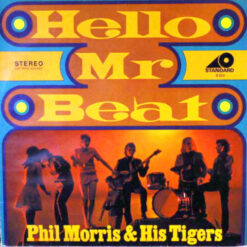 Phil Morris & His Tigers - 1969 - Hello, Mr. Beat