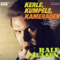 Ralf Paulsen - 1969 - Kerle, Kumpels, Kameraden