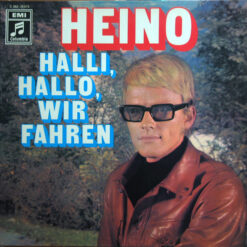 Heino - Halli, Hallo, Wir Fahren
