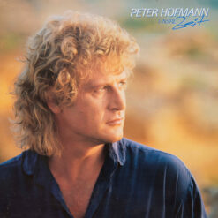 Peter Hofmann - 1985 - Unsre Zeit