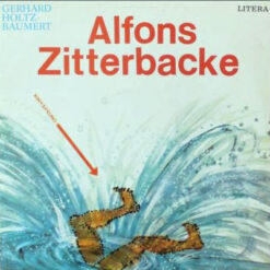 Gerhard Holtz-Baumert - 1989 - Alfons Zitterbacke