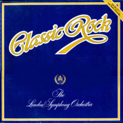 London Symphony OrchestraAnd The Royal Choral Society - 1977 - Classic Rock