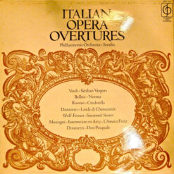 Philharmonia Orchestra, Tullio Serafin - 1970 - Italian Opera Overtures