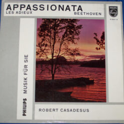 Ludwig van Beethoven- Robert Casadesus - 1959 - Appasionata / Les Adieux