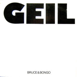 Bruce & Bongo - 1986 - Geil [Maxi]