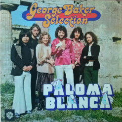 George Baker Selection - 1975 - Paloma Blanca