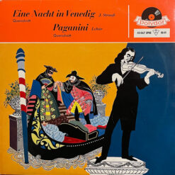 Johann Strauss Jr., Franz Lehár - 1959 - Eine Nacht In Venedig / Paganini