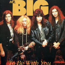 Mr. Big - 1991 - To Be With You [Maxi]