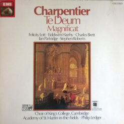 Marc Antoine Charpentier, Philip Ledger, The Academy Of St. Martin-in-the-Fields, The King's College Choir Of Cambridge, Marilyn Sansom, Felicity Lott, Eiddwen Harrhy, Charles Brett, Stephen Roberts (2), Ian Partridge - 1978 - Te Deum, Grand Magnificat