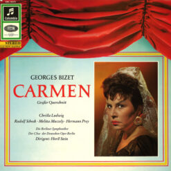 Georges Bizet/ Christa Ludwig, Rudolf Schock· Melitta Muszely· Hermann Prey- Berliner Symphoniker, Chor Der Deutschen Oper BerlinDirigent: Horst Stein - Carmen (Großer Querschnitt)