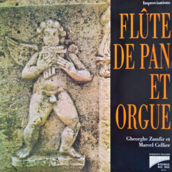 Gheorghe Zamfiret Marcel Cellier - Improvisations De Flûte De Pan Et Orgue