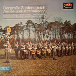 Hanseatisches Blasorchester LübeckLtg. W. H. Schulze - Der Große Zapfenstreich • Armee- Und Reitermärsche