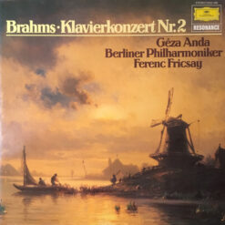 Johannes Brahms– Géza Anda, Berliner Philharmoniker, Ferenc Fricsay - 1982 - Klavierkonzert Nr.2