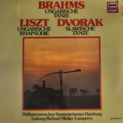 Johannes Brahms, Franz Liszt, Antonín Dvořák, Philharmonisches Staatsorchester Hamburg - 1975 - Ungarische Rhapsodie, Ungarische Tänze, Slawische Tänze