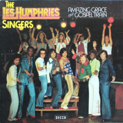 Les Humphries Singers - 1975 - Amazing Grace And Gospel Train