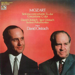 Wolfgang Amadeus Mozart- David Oistrach, Igor Oistrach, Berliner Philharmoniker - Sinfonia Concertante Es-Dur / Concertone C-Dur