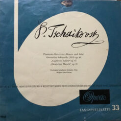Pyotr Ilyich Tchaikovsky- Vienna Pro Musica OrchestraDirigent: Jonel Perlea - 1954 - Phantasie-Ouvertüre "Romeo Und Julia" / Ouvertüre Solennelle "1812" Op. 49 / "Capriccio Italien" Op. 45 / "Slawischer Marsch" Op. 31