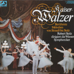 Robert StolzDirigiert Wiener Symphoniker - 1986 - Kaiserwalzer